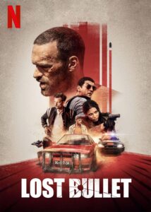 Lost Bullet (2020) แรงทะลุกระสุน เสียงไทย