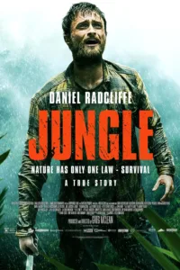 Jungle (2017) แดนฝันป่านรก เสียงไทย/ซับไทย