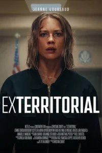 Exterritorial (2025) พลิกแผนลับลวงระทึก เสียงไทย/ซับไทย