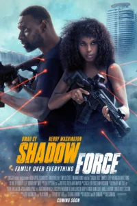 Shadow Force (2025) ดับเบิลจารชน โคตรคนไร้เงา เสียงไทย